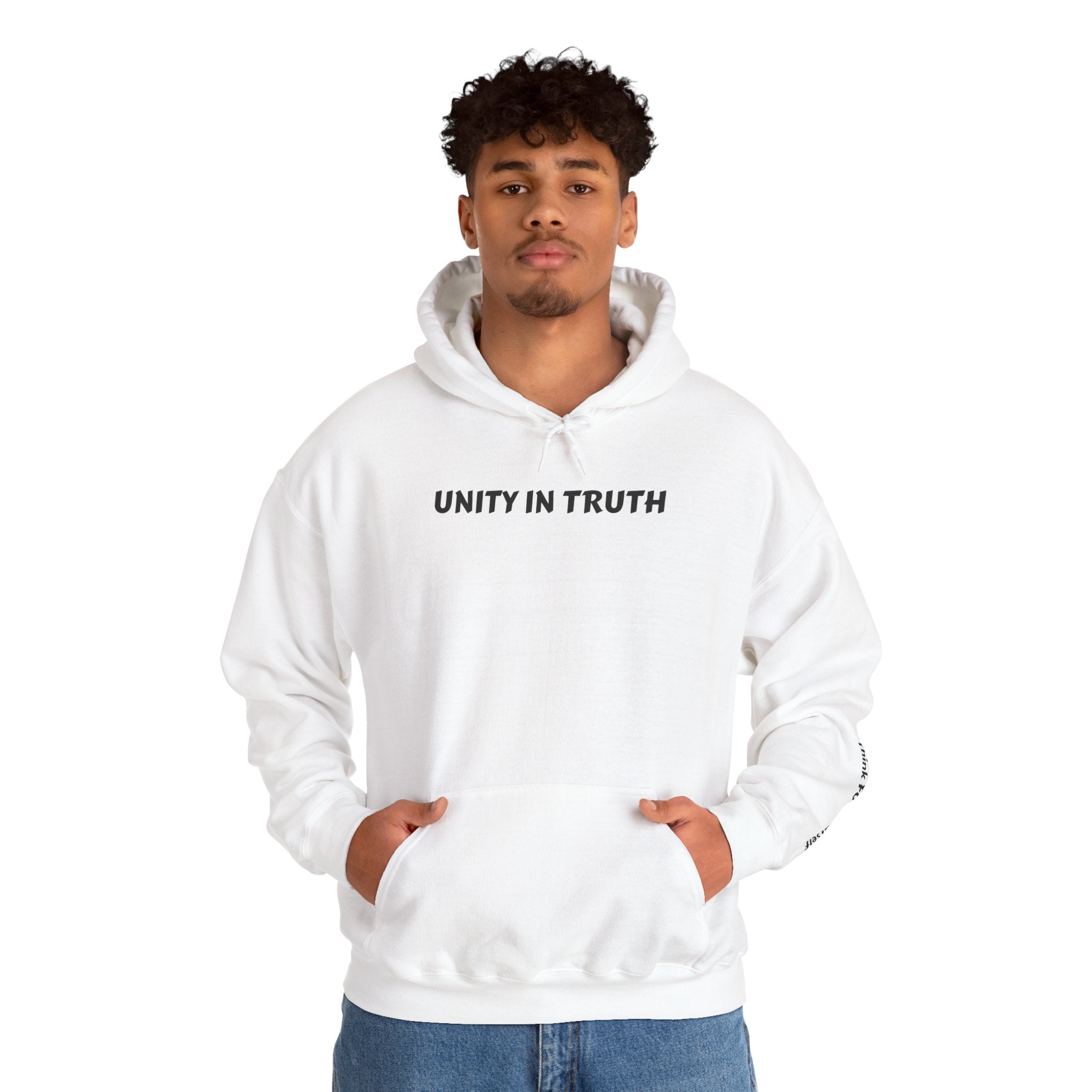 Unity in Truth Hoodie —Sleeve: Think For Yourself