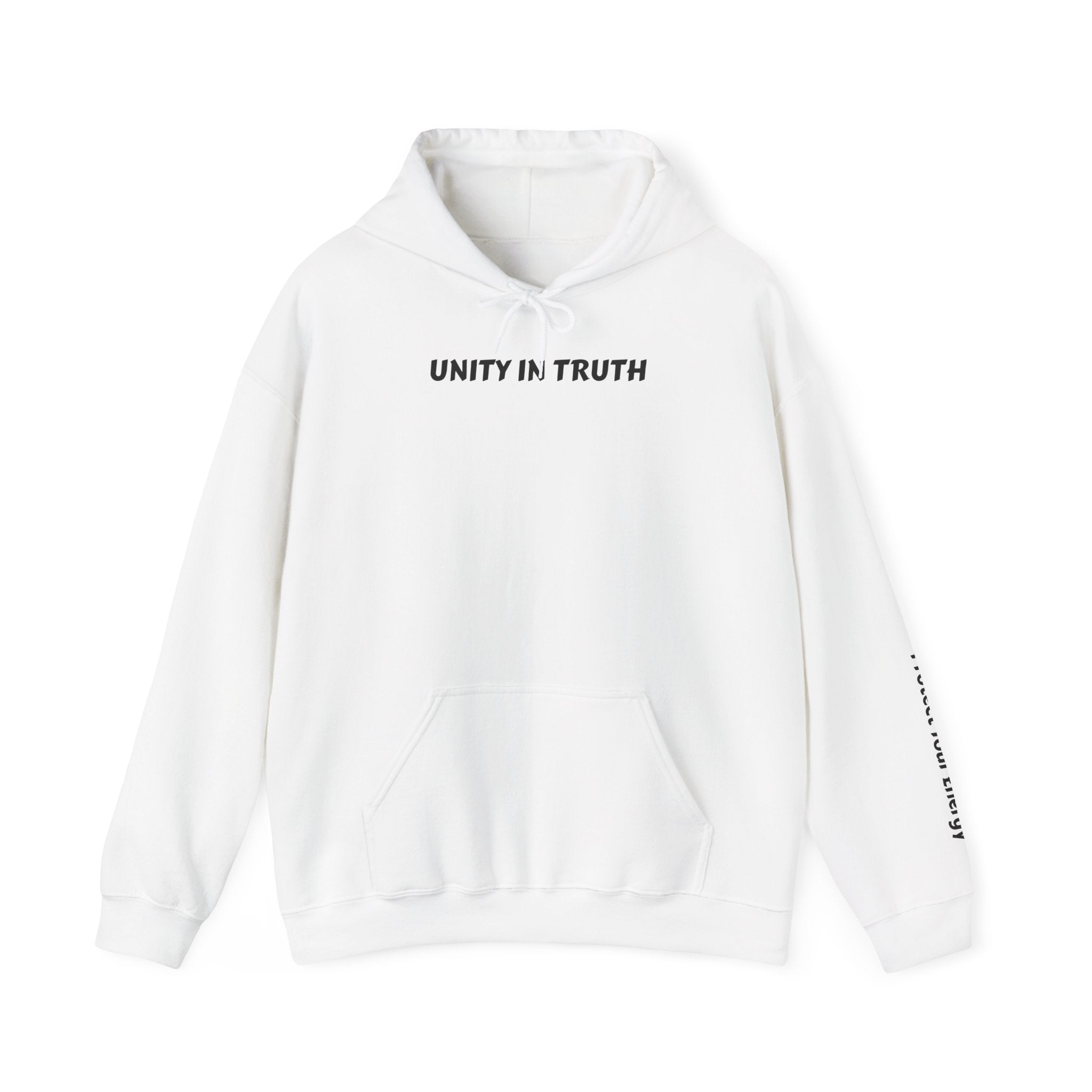 Unity in Truth Hoodie —Sleeve: Protect Your Energy