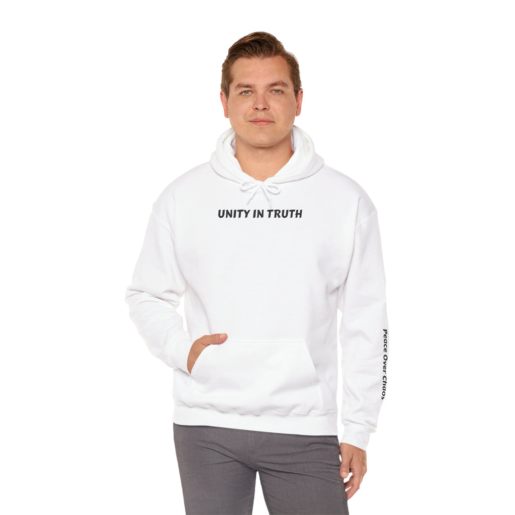 UNITY IN TRUTH: Hoodie —Peace Over Chaos