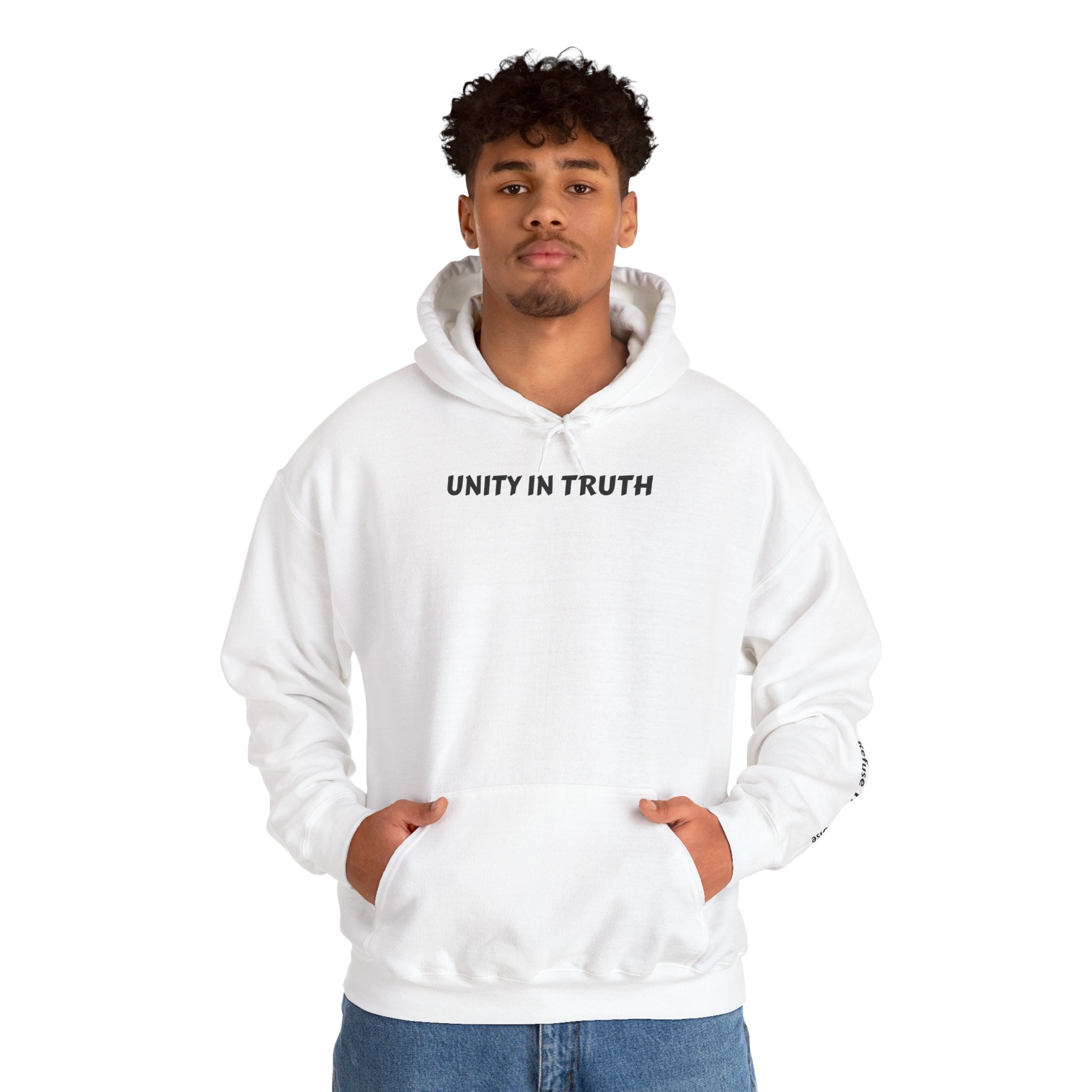 UNITY IN TRUTH: Hoodie — Refuse The Noise