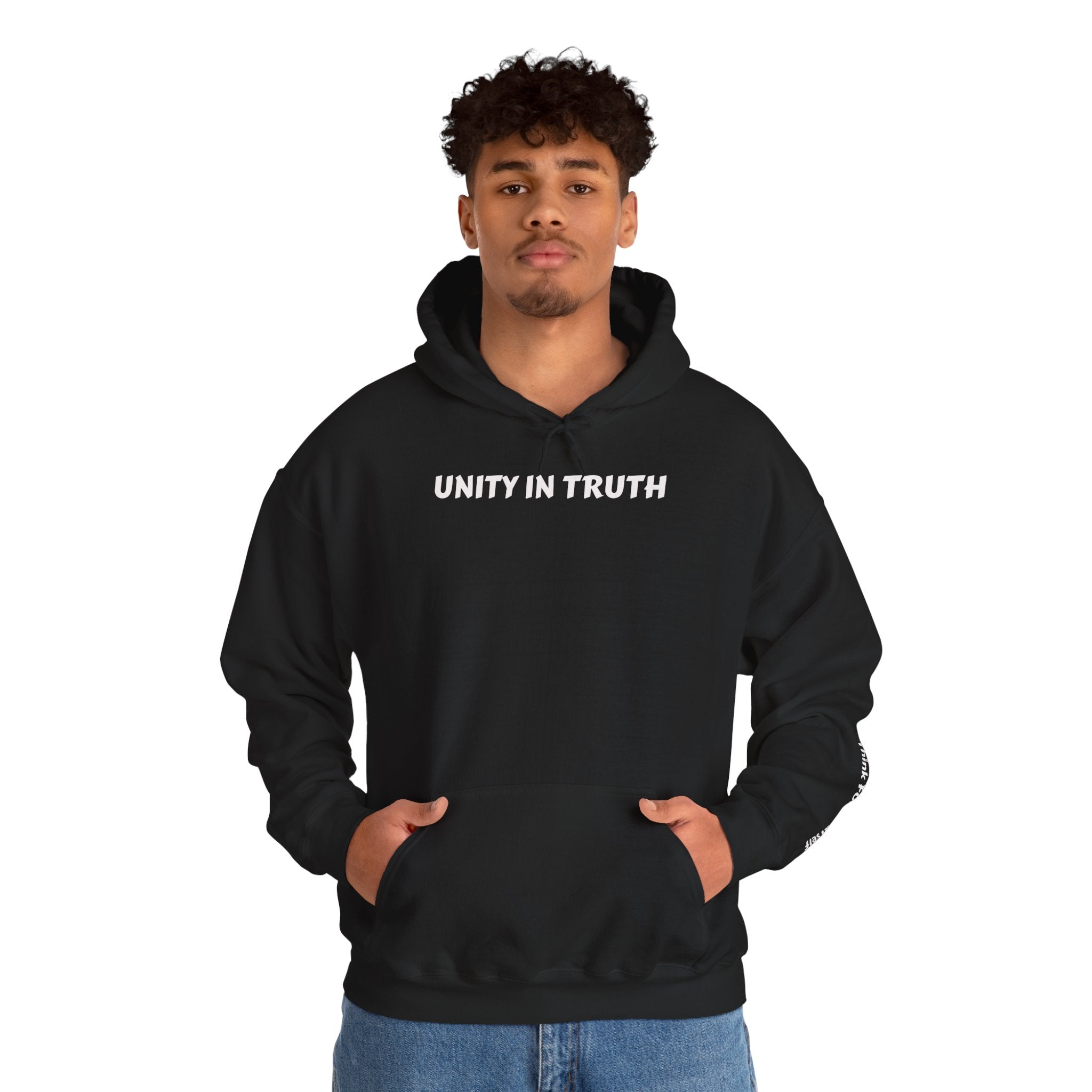Unity in Truth Hoodie —Sleeve: Think For Yourself