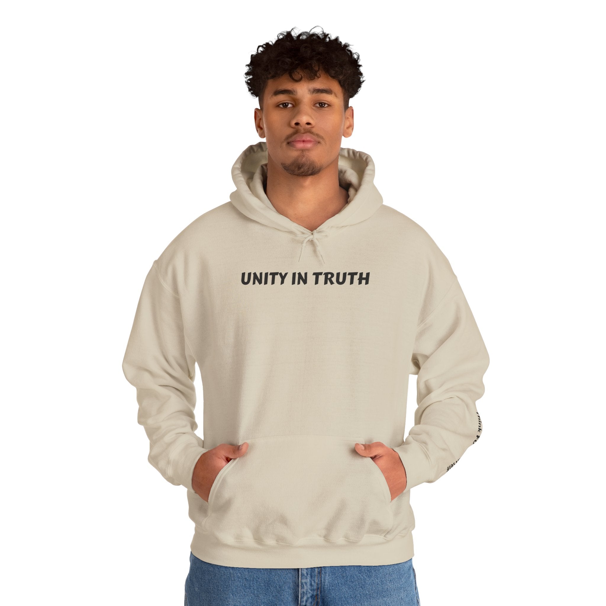 Unity in Truth Hoodie —Sleeve: Think For Yourself